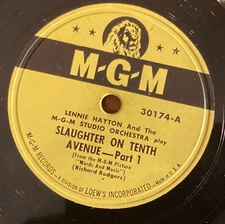 Lennie Hayton, MGM Or – 78 rpm MGM 30174: Slaughter on Tenth Avenue (2 parts); V