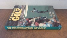 In Celebration of Golf, Michael Hobbs (ed), Granada, 1982, Hardco