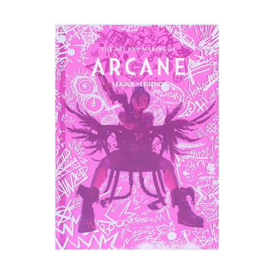 Arcane Hardcover Art Book   The Making of the Hit Series