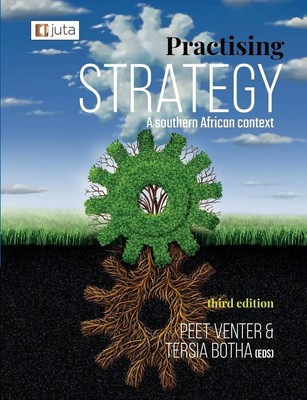 Tersia Botha (u. a.) | Practising Strategy - A Southern African Context 3e