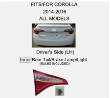 DRIVER'S LEFT INNER BACK UP LIGHT FOR FITS 2014-16 COROLLA C,CE,L,LE,ECO,S,SE