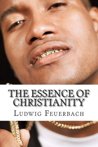 the essence of christianity by ludwig feuerbach (english)