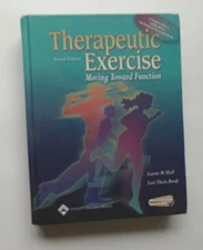 Therapeutic Exercise: Moving Toward Function by Brody, Lori Thein Hardback Book