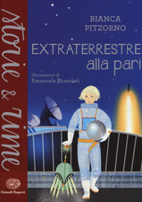 Extraterrestre Alla Pari. Ediz. a Colori