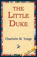 Charlotte M. Yonge | The Little Duke | Taschenbuch | Englisch (2005)