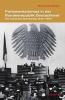 Marie-Luise Recker | Parlamentarismus In Der Bundesrepublik Deutschland | Buch