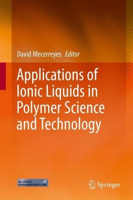 David Mecerreyes | Applications of Ionic Liquids in Polymer Science and...