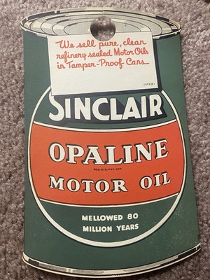 RARE Original 1930s Sinclair Oil Change Tag Dino Sign Old Can Gas