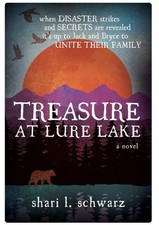 Treasure at Lure Lake by Shari L. Schwarz -