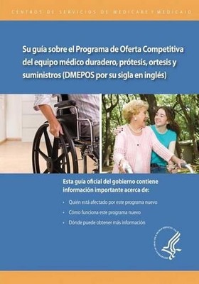Su guia sobre el Programa de Oferta Competitiva de equipo medico duradero, prote