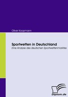 Oliver Koopmann | Sportwetten In Deutschland | Taschenbuch | Deutsch (2008)
