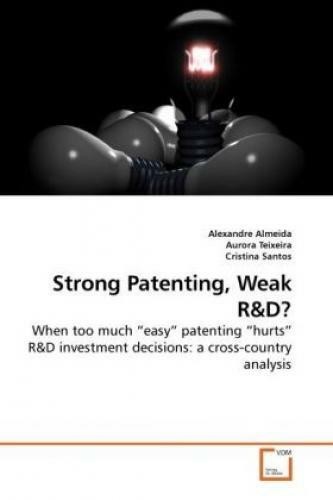 Thumbnail - Strong Patenting, Weak R&d When Too Much Easy Patenting Hurts R&d