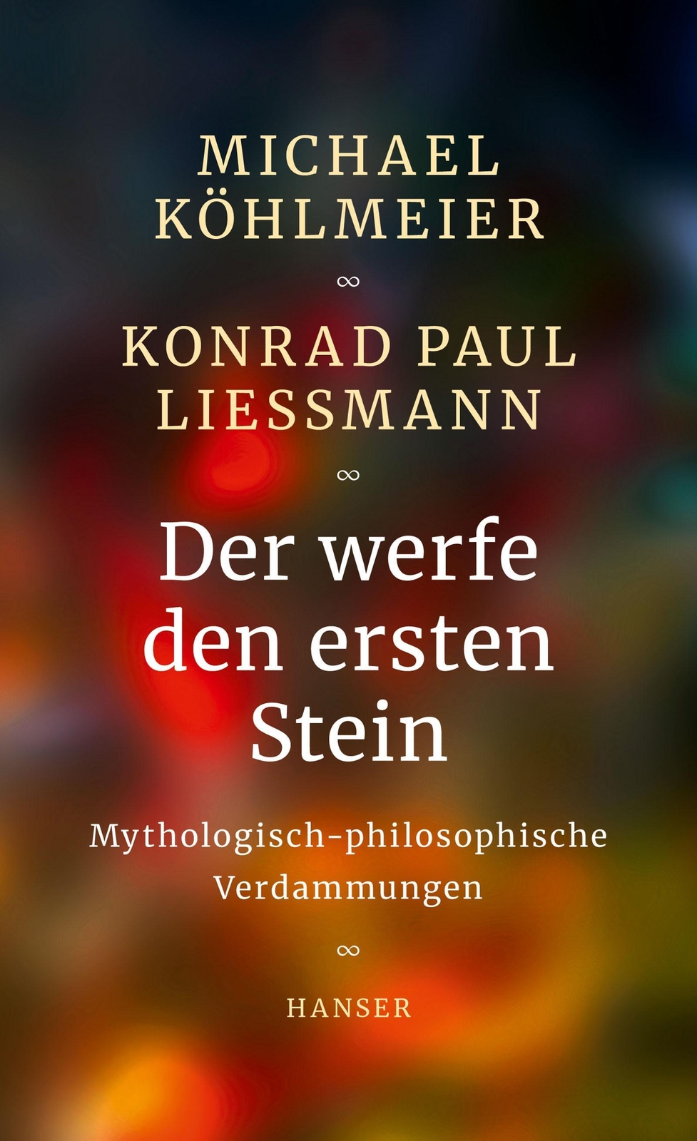Thumbnail - Der Werfe Den Ersten Stein Mythologisch-philosophische Verdammungen