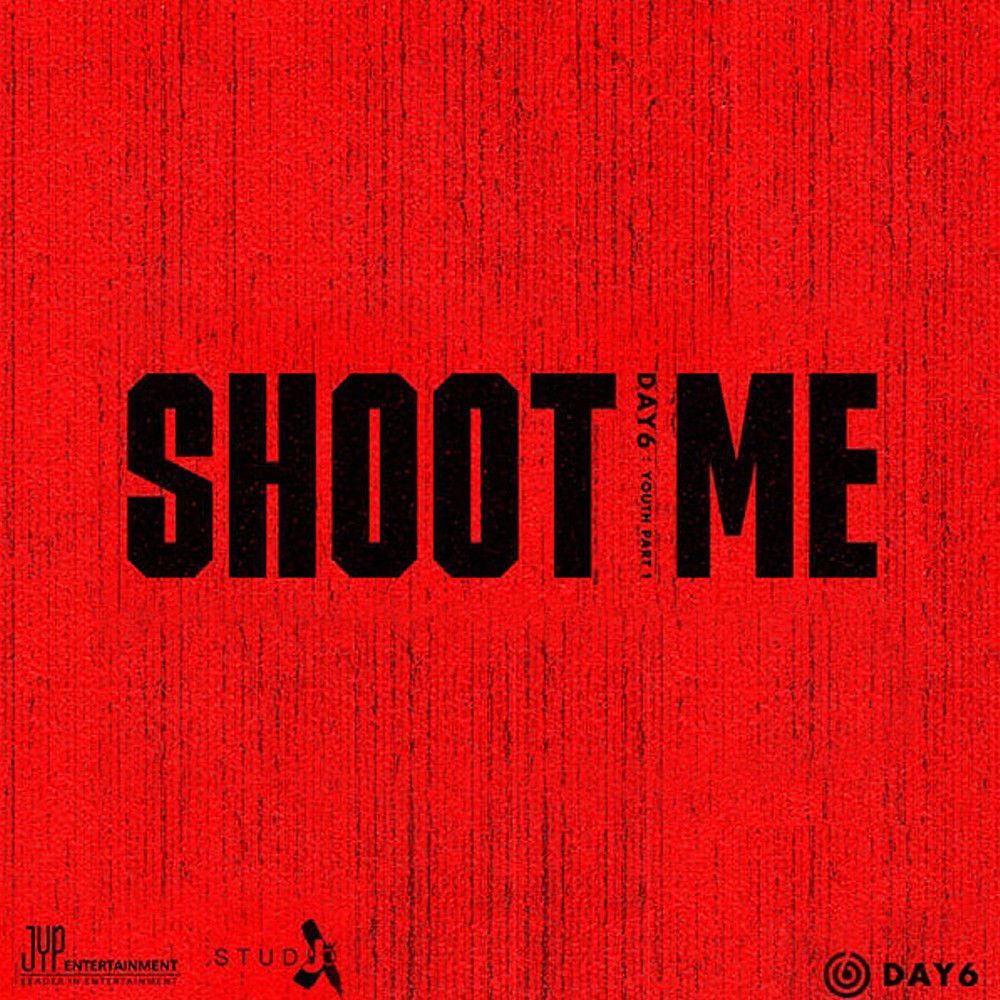 day6 shoot me サイン入り CD DAY6 Shoot Me:Youth Part1 3rd Mini Album CD+Poster+Book+etc+Pre