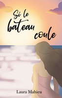 Laura Mahieu | Si Le Bateau Coule | Taschenbuch | FranzöSisch (2024)