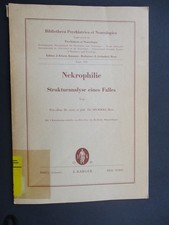 Nekrophilie: Strukturanalyse eines Falles -  ...