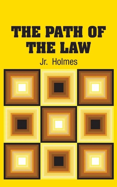 The Path Of The Law | Jr. Oliver Wendell Holmes | Buch | Gebunden | Englisch-image