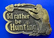 I'd Rather Be Hunting Rifle Hunters Vintage 1979 The Great American Belt Buckle