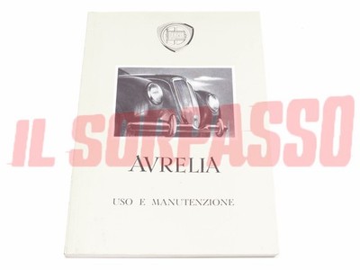 Lancia Aurelia B10 B21 B22 B20 B24 1st Ed II-1960 Owner & Maintenance Manual
