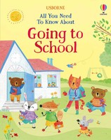 All You Need To Know About Going To School | Felicity Brooks | Englisch | Buch