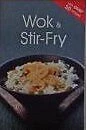 Wok and Stir Fry (Simply Cookery)