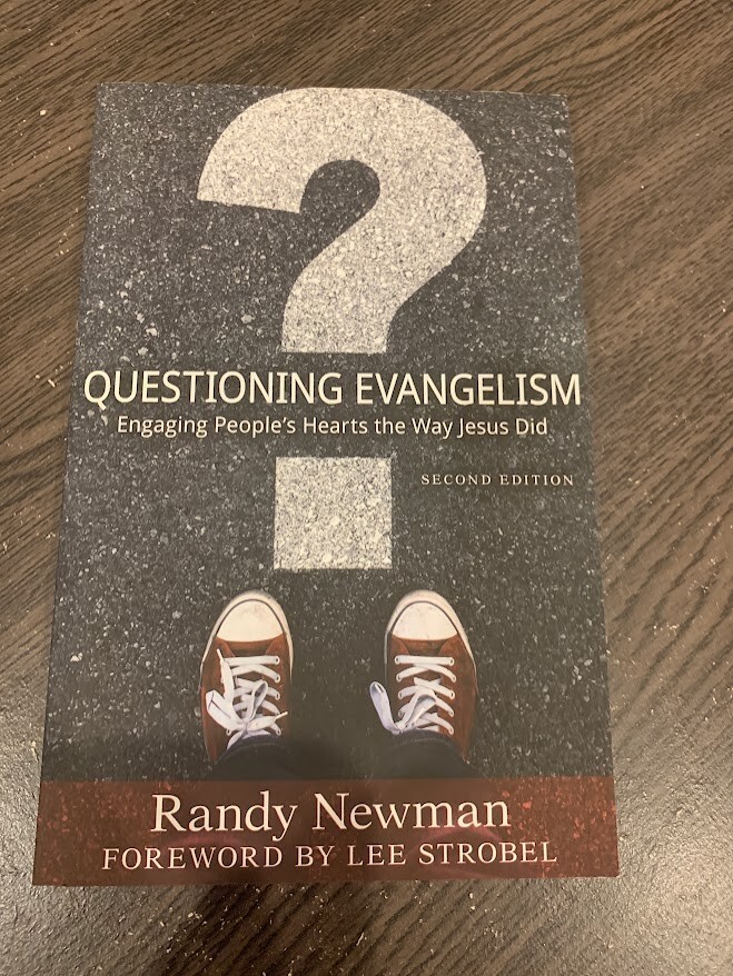 Questioning Evangelism Engaging People's Hearts the Way Jesus Did by