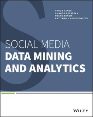 Social Media Data Mining and Analytics - Paperback By Szabo, Gabor - GOOD
