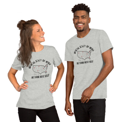 Mental State of Mind Be Your Best Self - Tee