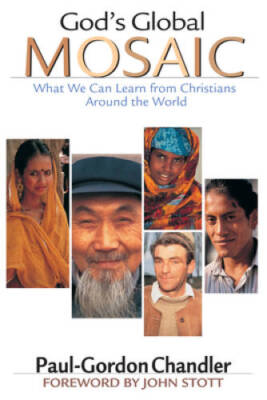 God's Global Mosaic: What We Can Learn from Christians Arou - VERY GOOD