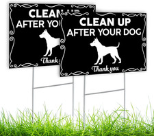 2 PC Clean up after Your Dog Signs - 8X12 Double Sided Coroplast Please Pick up