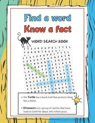 Word Search Book, Find a Word Know a Fact: Word Search Book for Kids Ages 7-12 f