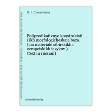 Polipredikativnye konstruktsii i ikh morfologicheskaia baza. ( na materiale sibi