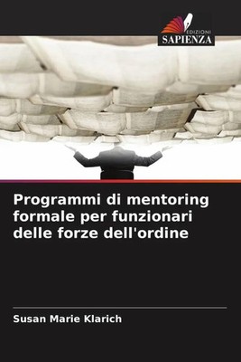 Programmi di mentoring formale per funzionari delle forze dell'ordine Klarich