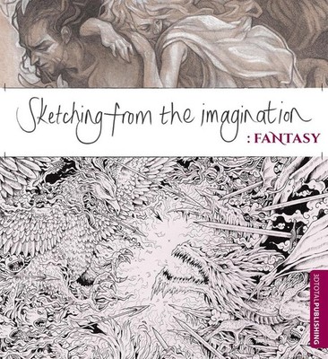 Sketching from the Imagination: Fantasy by 3dtotal Publishing (English) Paperbac