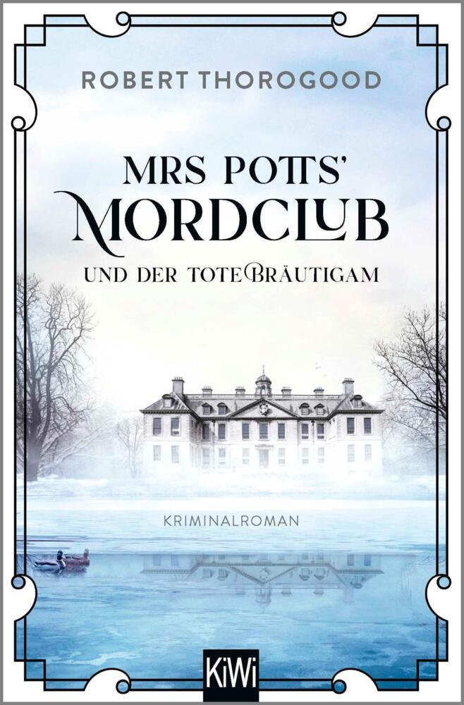 Mrs Potts' Mordclub Und Der Tote Bräutigam - Robert Thorogood -