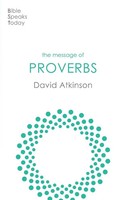 David Atkinson | The Message Of Proverbs | Taschenbuch | Englisch (2023) | Ivp