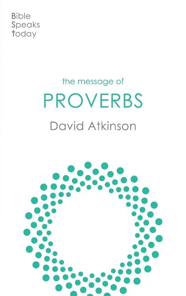 David Atkinson | The Message Of Proverbs | Taschenbuch | Englisch (2023) | Ivp-image
