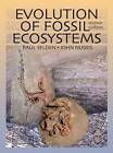 Evolution of Fossil Ecosystems by Paul Selden, John Nudds (Paperback, 2012)