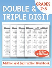 Double  Triple Digit Addition and Subtraction Workbook Grades 2-3: 100 Pages Ad