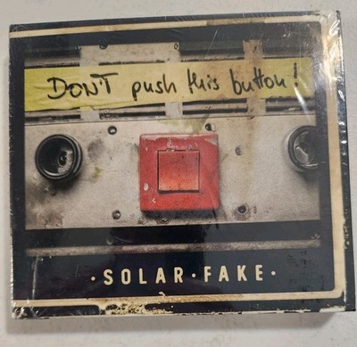 Don't Push this Button! by Solar Fake (CD, 2024) DIGIPAK