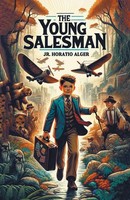 Jr. Horatio Alger | The Young Salesman | Taschenbuch | Englisch (2024)