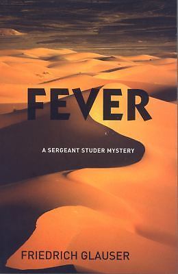 Fever [A Sergeant Studer Mystery]