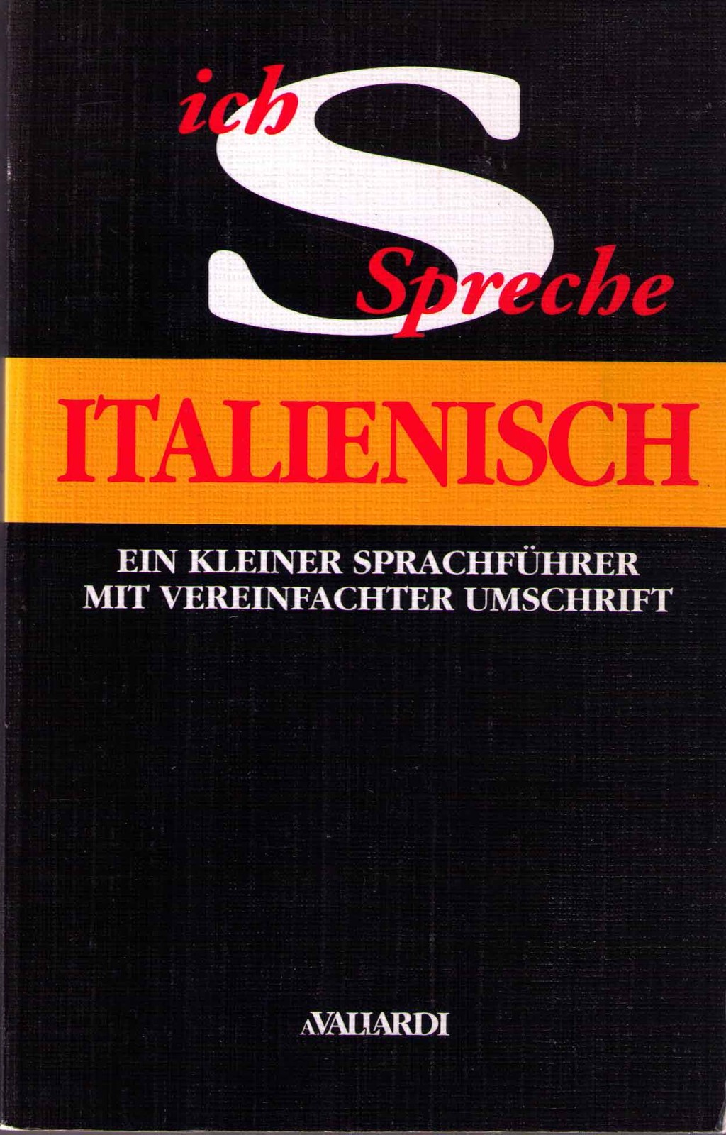 Ich spreche italienisch. Parlo italiano per tedeschi - Valiardi - in Offerta!