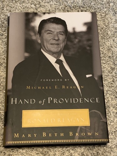Hand of Providence: The Strong and Quiet Faith of Ronald Reagan - GOOD