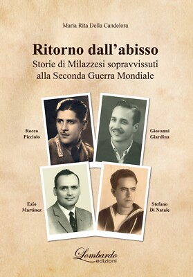Ritorno dall'abisso. Storie di milazzesi sopravvissuti alla seconda guerra mondi