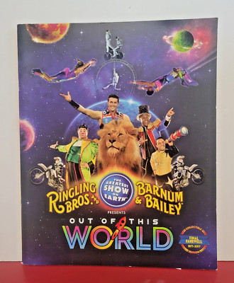 2017 Ringling Bros and Barnum & Bailey Circus Program | Final Farewell Edition