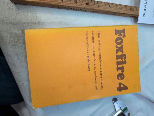 1977 Foxfire 4 Fiddle Making and Further Affairs of Plain Living - Picture 4 of 11