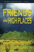 Friends In High Places Phillip Dunn Taschenbuch Kartoniert / Broschiert Englisch