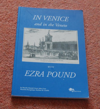 Rosella Mamoli Zorzi Massimo Bacigal IN VENICE AND IN THE VENETO - Ezra Pound