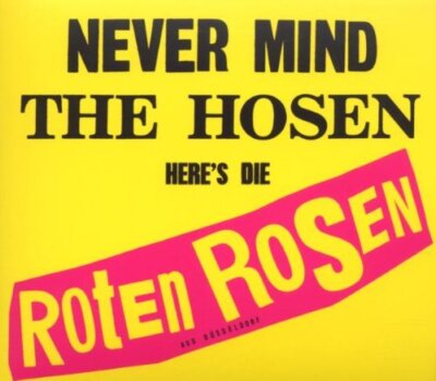 Die Roten Rosen Never Mind the Hosen-Here's Die Roten Rosen (Deluxe-Edition (CD)